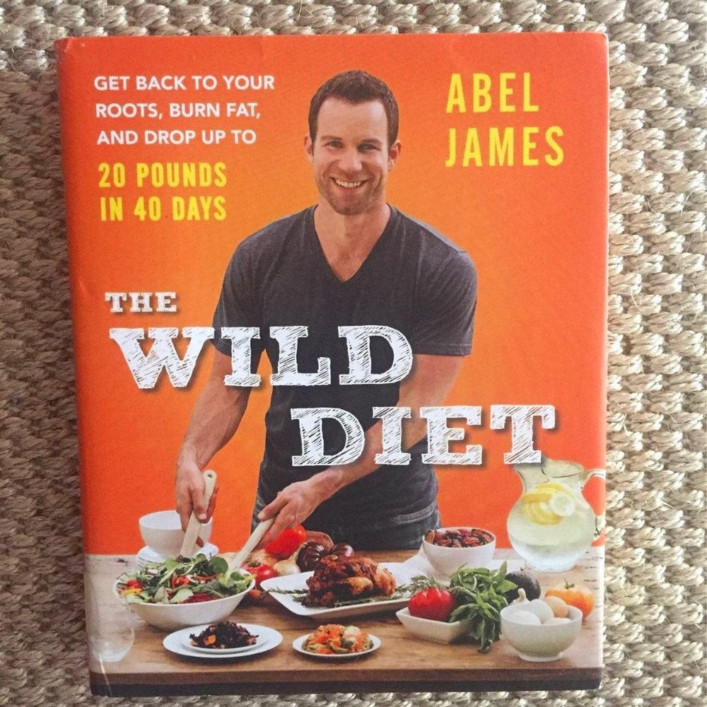 Wild Diet Cookbook by Abel James